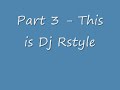 Dj R-style - This is rstyle ( PART 3 )