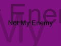 Not My Enemy {Chapter 37}