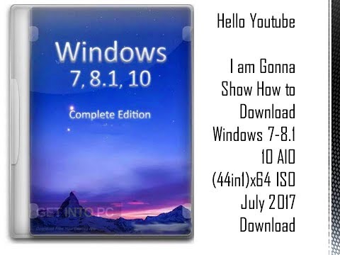 Windows 7-8.1 10 AIO (44in1) x64 ISO July 2017 Download Latest OEM RTM version