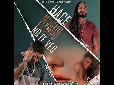 Hace Mucho No Te Veo - Don J Leone Ft Carlitos Rossy