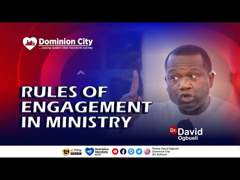 RULES OF ENGAGEMENT IN MINISTRY || DR DAVID OGBUELI