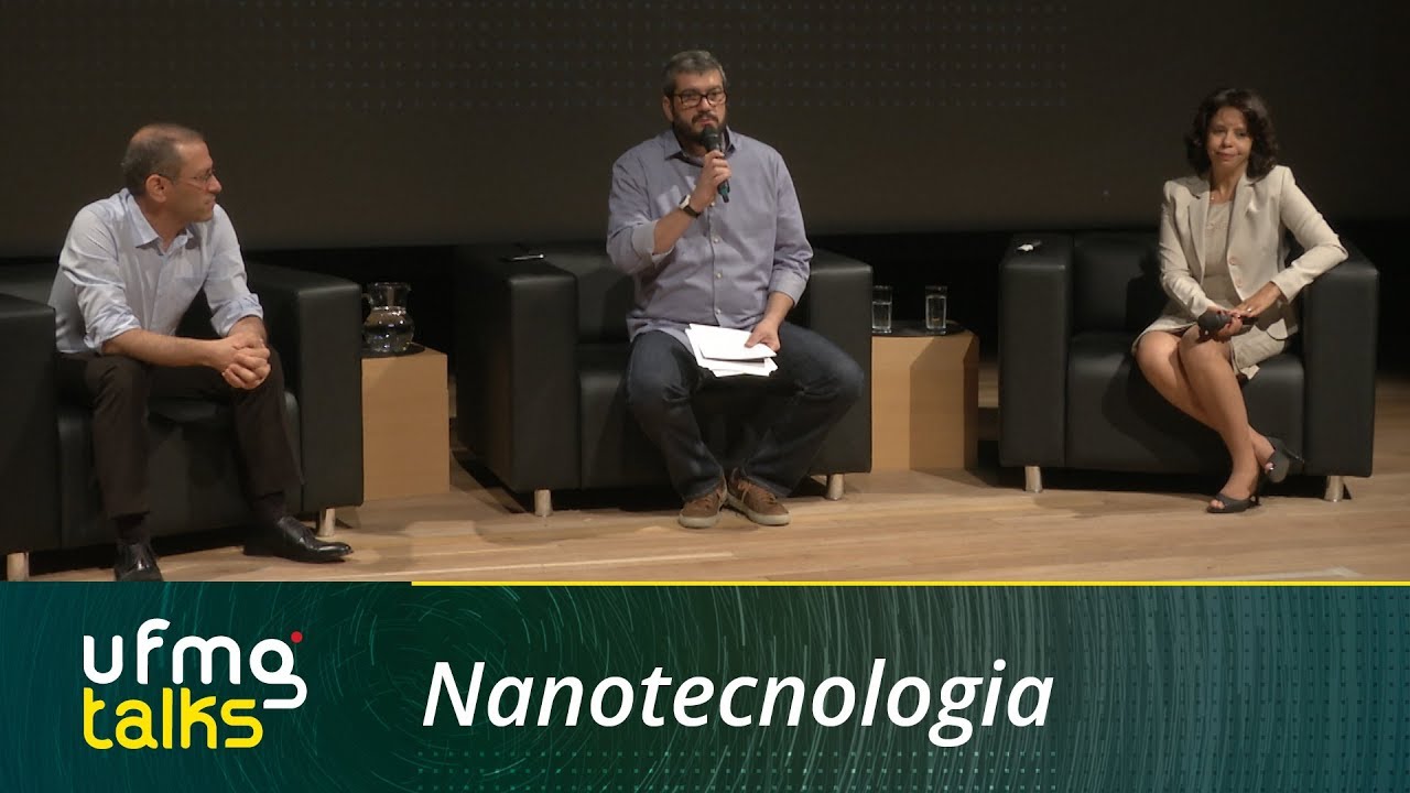 UFMG Talks #2 | Nanotecnologia