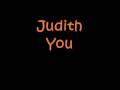 Judith - You