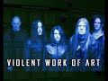 Violent Work Of Art - Misery Loves You Violent Work Of Art - Misery Loves You