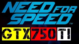 GTX 750 Ti | Need for Speed