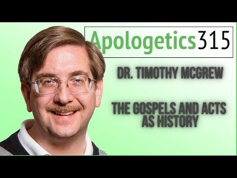 The Gospels and Acts as History by Dr. Timothy McGrew