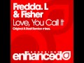 Fredda L & Fisher Love You Call It Video and Lyrics