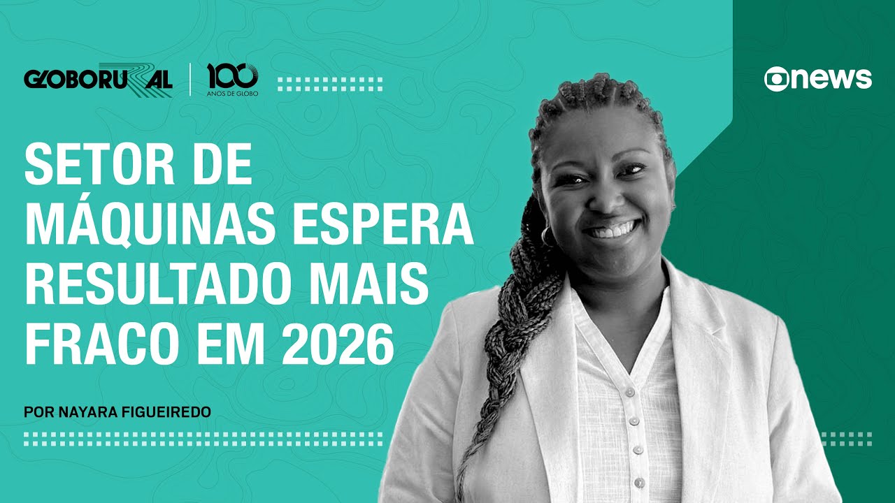 Setor de máquinas espera resultado mais fraco em 2026 | Globo Rural | Globo News