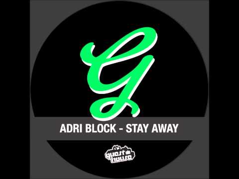 Adri Block - Stay Away