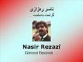 videos de Nasir Rezzazî - Girtimit Bestimit ____ ناسر ره‌زازی - گرتمت