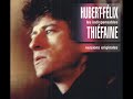 Hubert Felix Thiefaine - La fille du coupeur de joints.