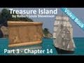 Chapter 14 - Treasure Island by Robert Louis Stevenson
