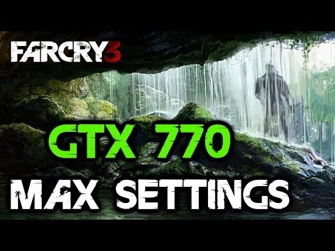 Far Cry 3 On Gigabyte GTX 770 OC - 8X MSAA+Max Settings - Full HD