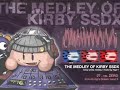 ?????????THE MEDLEY OF KIRBY SSDX?-2 ?????????THE MEDLEY OF KIRBY SSDX?-2