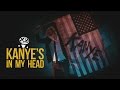 Kanyes In My Head (Official Video) 