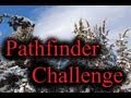 Pathfinder Self Reliance Illustrated Challenge 1 Day 1