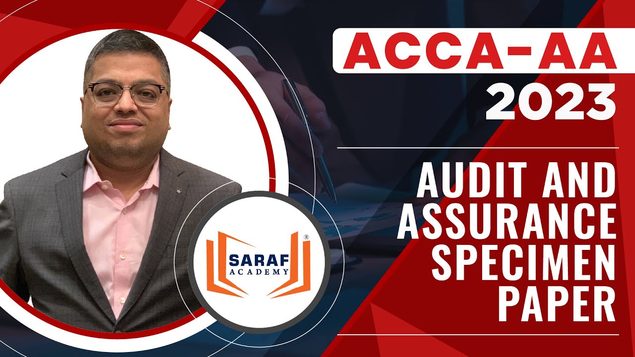 ACCA -AA-2023- Audit & Assurance Specimen Paper