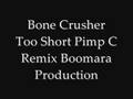 Bone Crusher remix Boomara production
