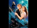 Titanic - My Heart will go on with dialogue.
