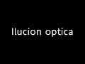 Ilucion Optica