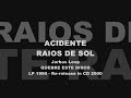 Acidente - Raios de Sol