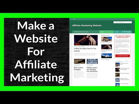 Make a Website for Affiliate Marketing Part 6 of 11