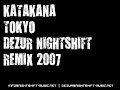 Katakana - Tokyo (Dez�r Remix)