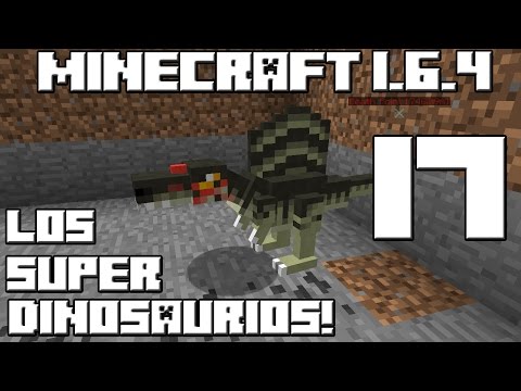 Minecraft Serie de Mods! LOS SUPER DINOSAURIOS! Cap.17