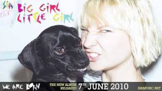 Sia - Big Girl Little Girl (from We Are Born)