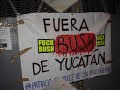 Rechazo a la visita de Bush a Mérida Yucatán