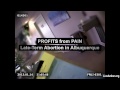 Profit from Pain: Late-term Abortions in New Mexico