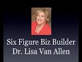 Six Figure Biz Builder Case Study - Lisa Van Allen