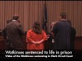 Watkinses sentenced to life in prison