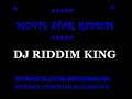 Movie Star Riddim-Dj RiddimKing Movie Star Riddim-Dj RiddimKing