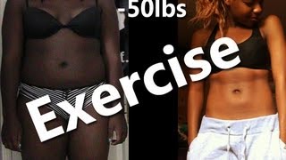 How i lost 50lbs #2: EXERCISE