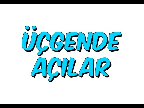 10dk da ÜÇGENDE AÇILAR - Tonguc Akademi