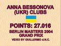 Bessonova, Massues, Berlin 2004