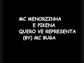 MENORZINHA E PIKENA