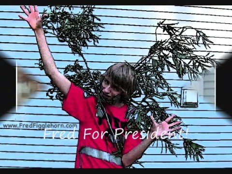 Fred Figglehorn for president