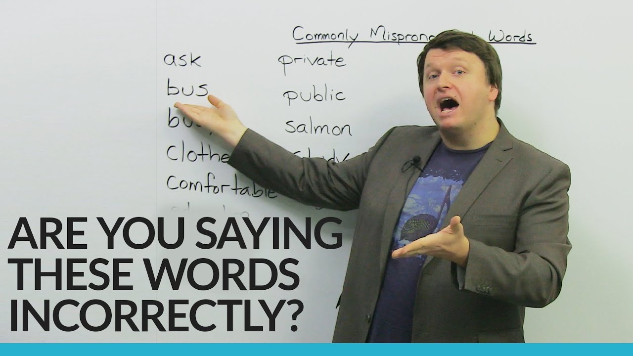 Fix these basic English pronunciation mistakes! · engVid Fix these basic English pronunciation mistakes! · engVid