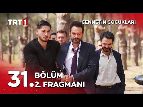 Cennetin Çocukları 31. Bölüm 2. Fragmanı                                                                                                                                                                                                                  