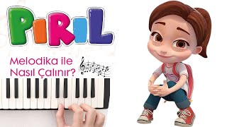 Pırıl Şarkısı Melodika Notaları - Ses Veriyo