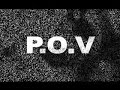 P.O.V - Trailer P.O.V - Trailer