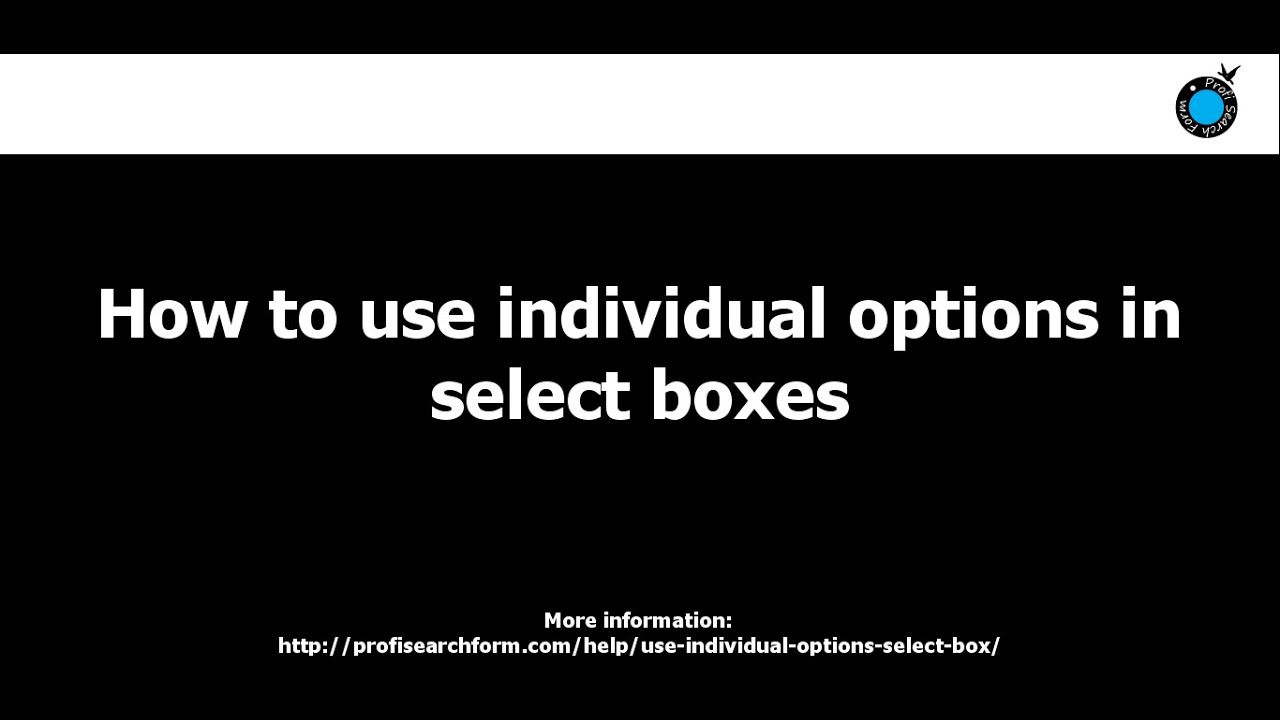 How to use individual options for selectboxes