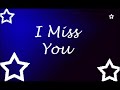 Short Story: I Miss You