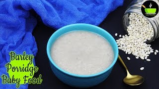 barley porridge for baby