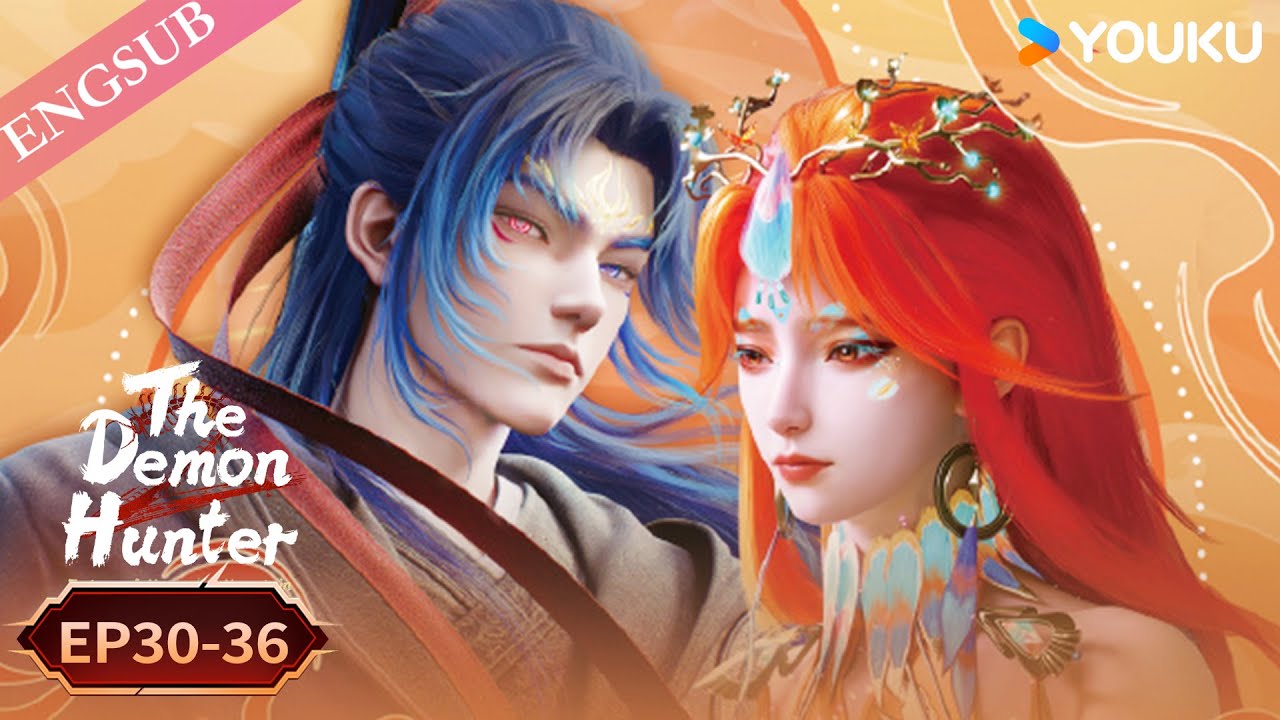 【The Demon Hunter S2】EP30-36 FULL | Chinese Fantasy Anime | YOUKU ANIMATION