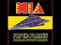 M.I.A Paper plans(lyrics)