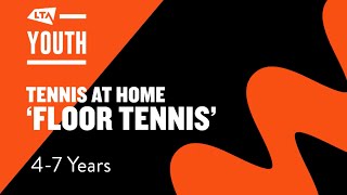Tennis at home – Floor Tennis (4-7 years old)