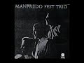 Manfredo Fest Trio - Reza - Estamos a�